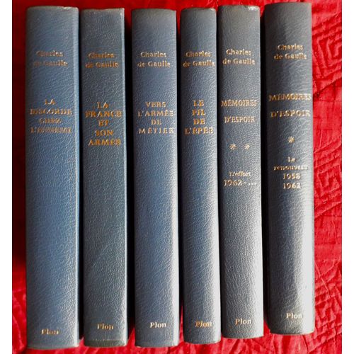 Charles De Gaulle dition Plon .1971 : Le Fil De L'pe ; La Discorde Chez L'Ennemi ; La France Et Son Arme ; Vers L'Arme De Mtier ; Mmoires D'Espoir 1 & 2