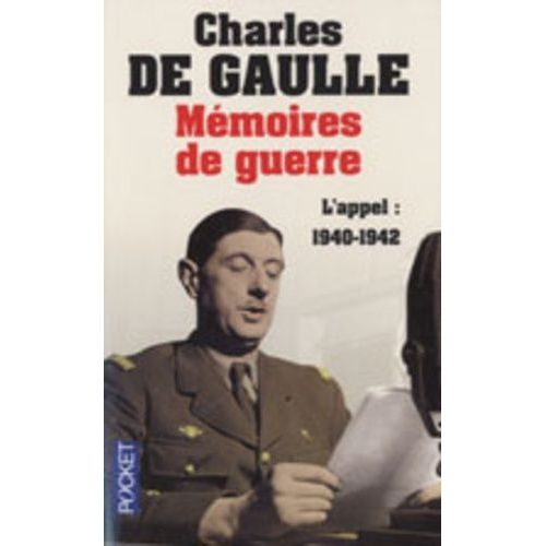 Mmoires De Guerre - Tome 1, L'appel 1940-1942   de Gaulle Charles de  Format Non Precis 