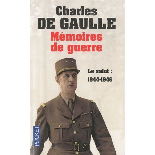 Mmoires De Guerre - Tome 3, Le Salut 1944-1946    Format Poche 