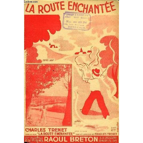 La Route Enchantee Partition Pour Le Chant de Charles Trnet