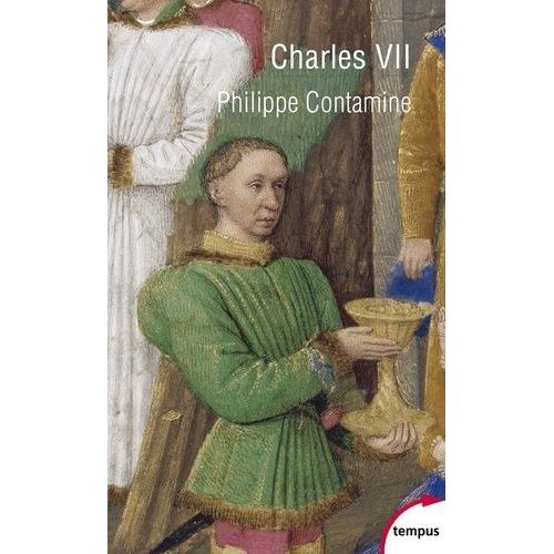 Charles Vii - Une Vie, Une Politique    Format Poche 