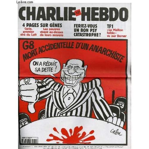 Charlie Hebdo N475 - G8 Mort Accidentelle D'un Anarchistes On A Reduit Sa Dette !   de COLLECTIF