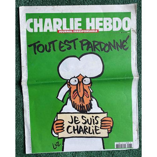 Charlie Hebdo N1178 Tout Est Pardonn