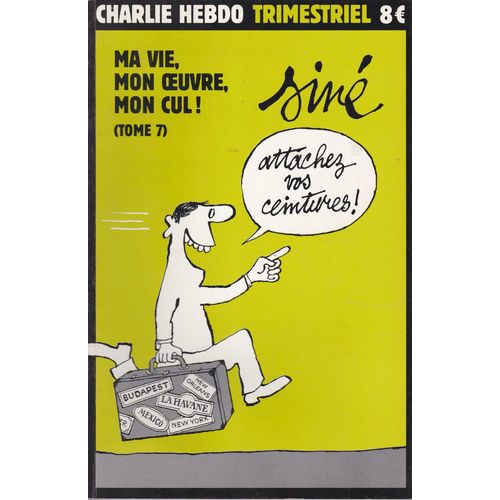 Charlie Hebdo Trimestriel - Sine : 