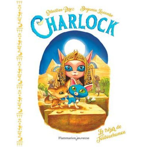 Charlock (Tome 7) - Le Trsor De Toutouchamon  