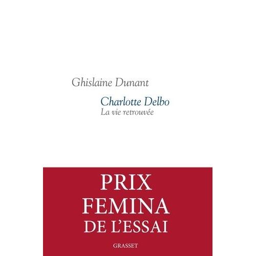Charlotte Delbo - La Vie Retrouve    Format Grand Format 