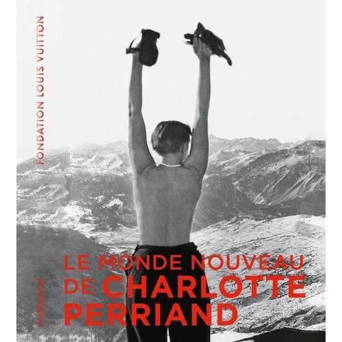 Le Monde Nouveau De Charlotte Perriand   de Collectif  Format Beau livre 