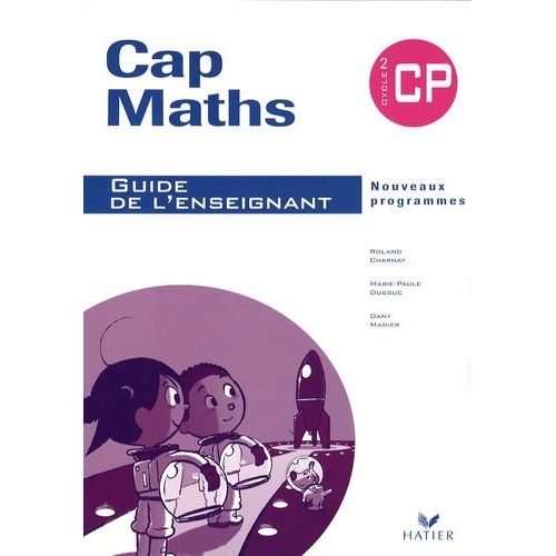 Cap Maths Cp - Guide De L'enseignant   de Charnay Roland  Format Broch 