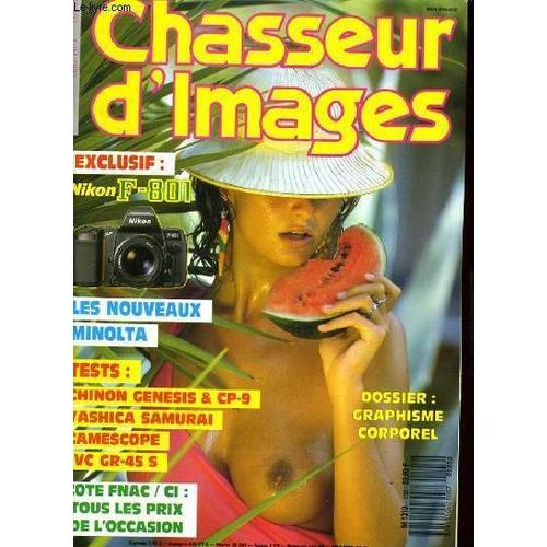 Chasseur D'images, Le Magazine De L'amateur Et Du Dbutant N 103 - Exclusif: Nikon F-801 - Les Nouveaux Minolta - Tests: Chinon Genesis & Cp-9 - Yashica Samurai - Camescope - Jvc Gr-45 S - ...
