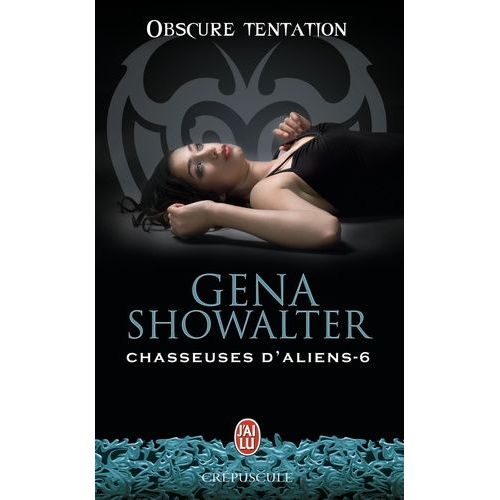 Chasseuses D'aliens - Tome 6 - Obscure Tentation    Format Poche 