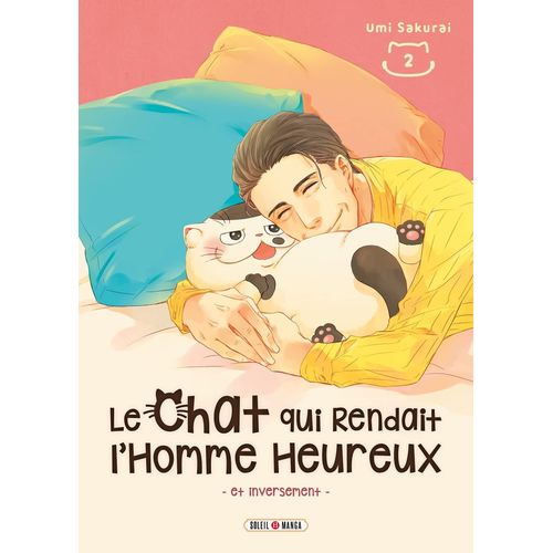 Chat Qui Rendait L'homme Heureux Et Inversement (Le) - Tome 2    Format Tankobon 