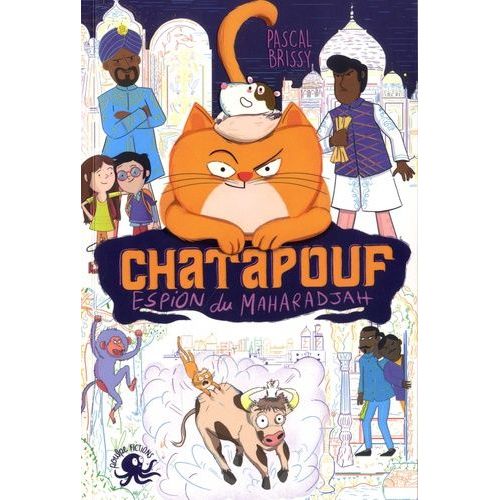 Chatapouf - Espion Du Maharadjah   de Brissy Pascal  Format Beau livre 