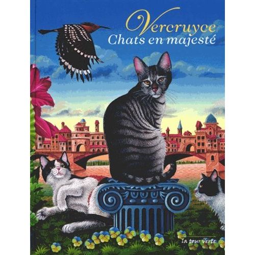 Chats En Majest   de bernard vercruyce  Format Reli 