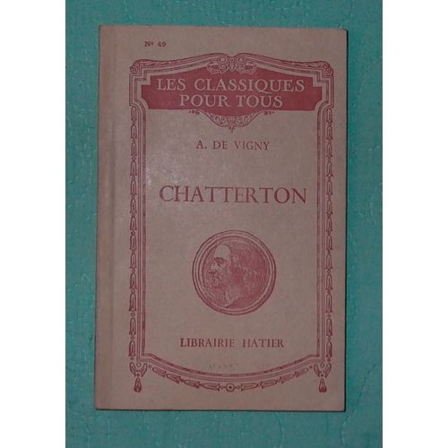 Chatterton   de A. DE VIGNY  Format Broch 