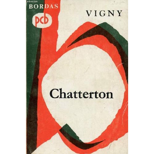 Chatterton   de alfred de vigny  Format Broch 