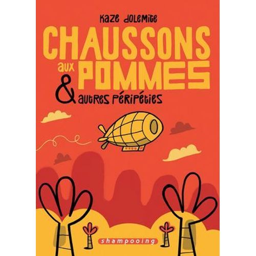 Chaussons Aux Pommes Et Autres Pripties  