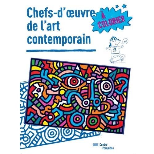 Chefs-D'oeuvre De L'art Contemporain  Colorier    Format Album 