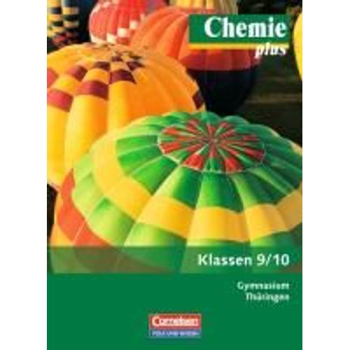 Chemie Plus 9./10. Schuljahr. Schlerbuch Gymnasium Thringen    Format Broch 