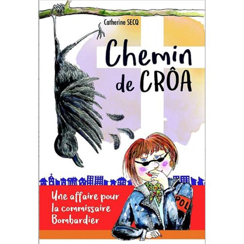 Chemin De Cra   de Secq Catherine  Format Broch 