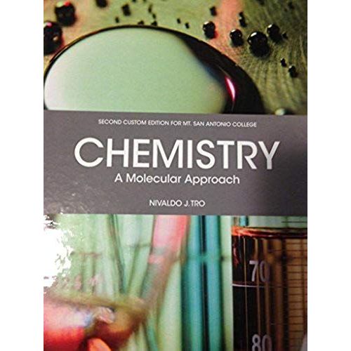Chemistry A Molecular Approach Second Custom Edition For Mt San Antonio College   de NIVALDO J. TRO  Format Broch 