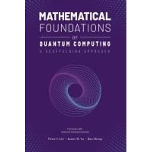 Mathematical Foundations Of Quantum Computing    Format Reli 