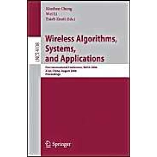 Wireless Algorithms, Systems, And Applications   de Xiuzhen Cheng  Format Broch 