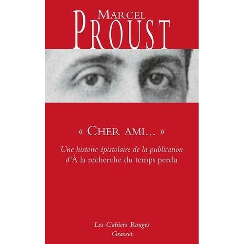 Cher Ami - Une Histoire pistolaire De La Publication D'