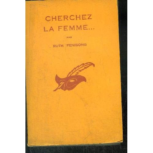 Cherchez La Femme...   de RUTH FENISONG  Format Broch 