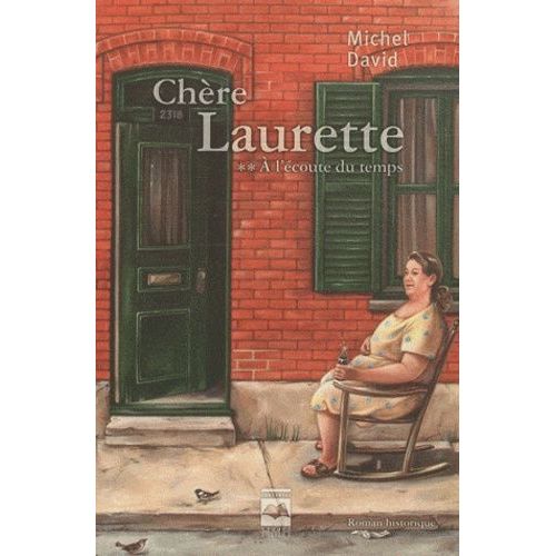 Chre Laurette - Tome 2 - A L'coute Du Temps    Format Grand Format 