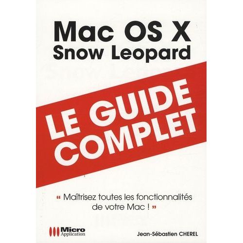 Mac Os X Snow Leopard   de Chrel Jean-Sbastien  Format Broch 