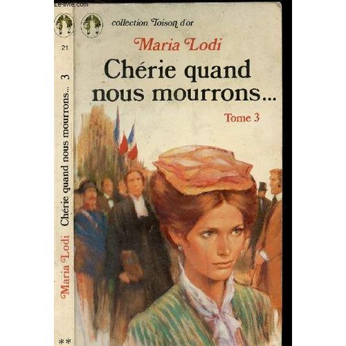 Cherie Quand Nous Mourrons... Tome Iii   de maria lodi 