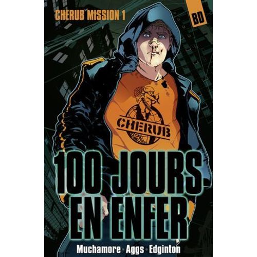 Cherub, La Bd (Mission 1) - 100 Jours En Enfer  