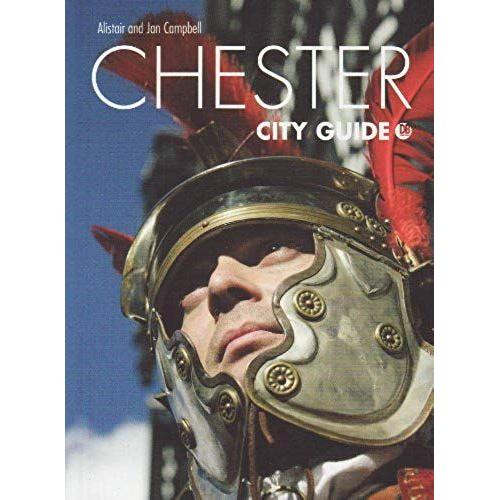 Chester City Guide   de Alistair and Jan Campbell  Format Broch 