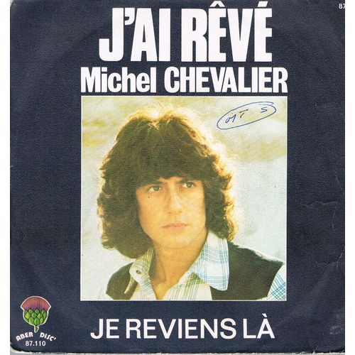 J'ai Reve - Michel Chevalier