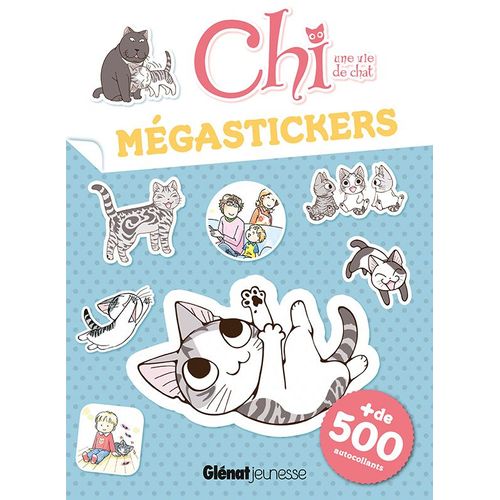 Chi - Une Vie De Chat - Megastickers    Format Beau livre 