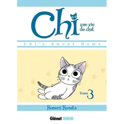 Chi - Une Vie De Chat - Tome 3   de Kanata KONAMI  Format Broch 