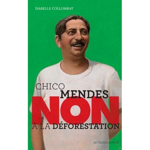 Chico Mendes : 