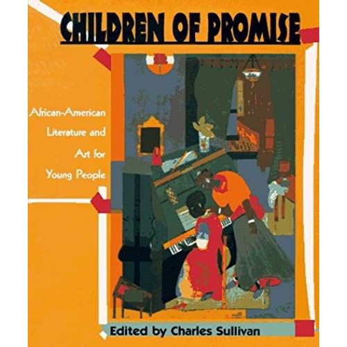 Children Of Promise: African-American Literature And Art For Young People   de Charles Sullivan  Format Broch 