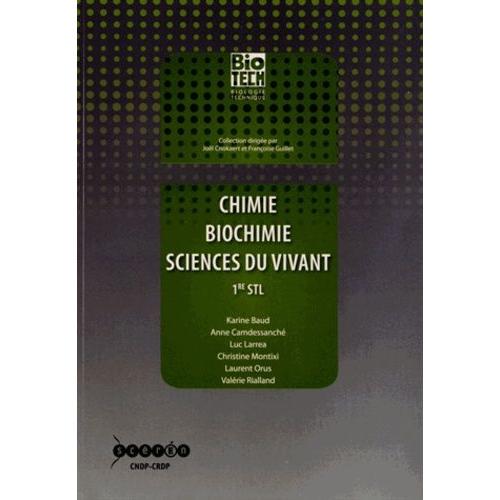 Chimie, Biochimie, Sciences Du Vivant 1re Stl   de Baud Karine  Format Broch 