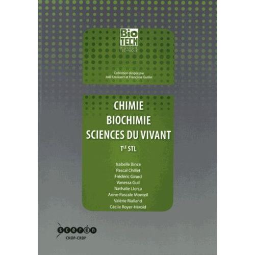 Chimie, Biochimie, Sciences Du Vivant Tle Stl   de Chillet Pascal  Format Broch 