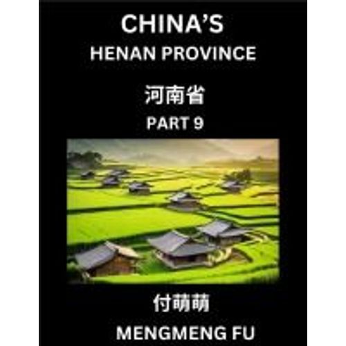 China's Henan Province (Part 9)- Learn Chinese Characters, Words, Phrases With Chinese Names, Surnames And Geography    Format Broch 