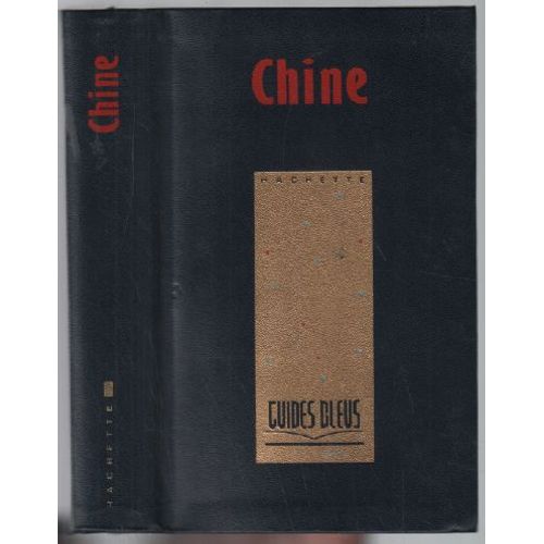 Chine / Les Guides Bleus   de Collectif
