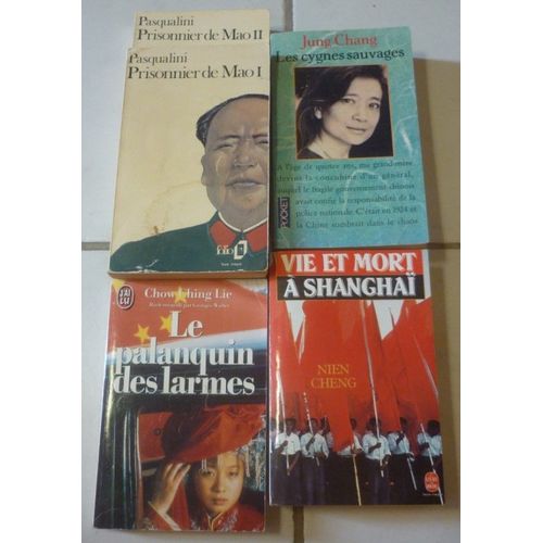 Chine, Tmoignages De Victimes Du Communisme En Poche : Prisonnier De Mao (Jean Pasqualini) + Cygnes Sauvages (Jung Chang) + Vie Et Mort  Shangha (Nien Cheng) + Palanquin Des Larmes (Chow Ching Lie)