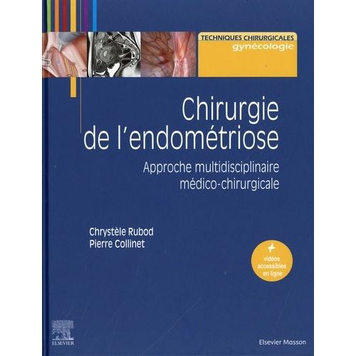 Chirurgie De L'endomtriose - Approche Multidisciplinaire Mdico-Chirurgicale   de Rubod Chrystle  Format Beau livre 