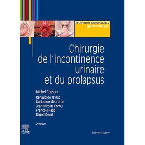 Chirurgie De L'incontinence Urinaire Et Du Prolapsus  