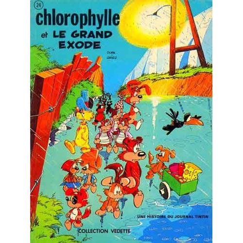 Chlorophylle Et Le Grand Exode   de Dupa  Format Album 