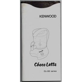 Choco Latte Kenwood Manuel D Utilisation Mode D Emploi Notice Cl 430 Series Rakuten