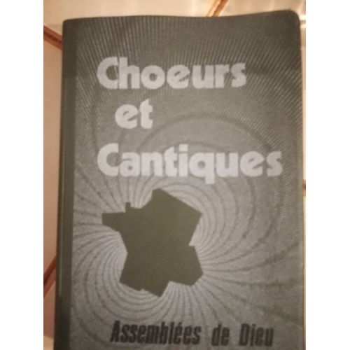 Choeurs Et Cantiques Assemblees De Dieu   