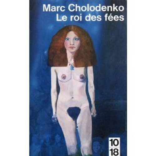 Le Roi Des Fes   de marc cholodenko 