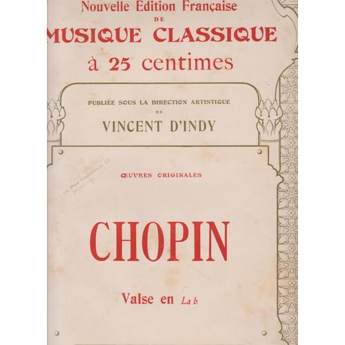 Chopin Valse En La B . Vincent D Indy